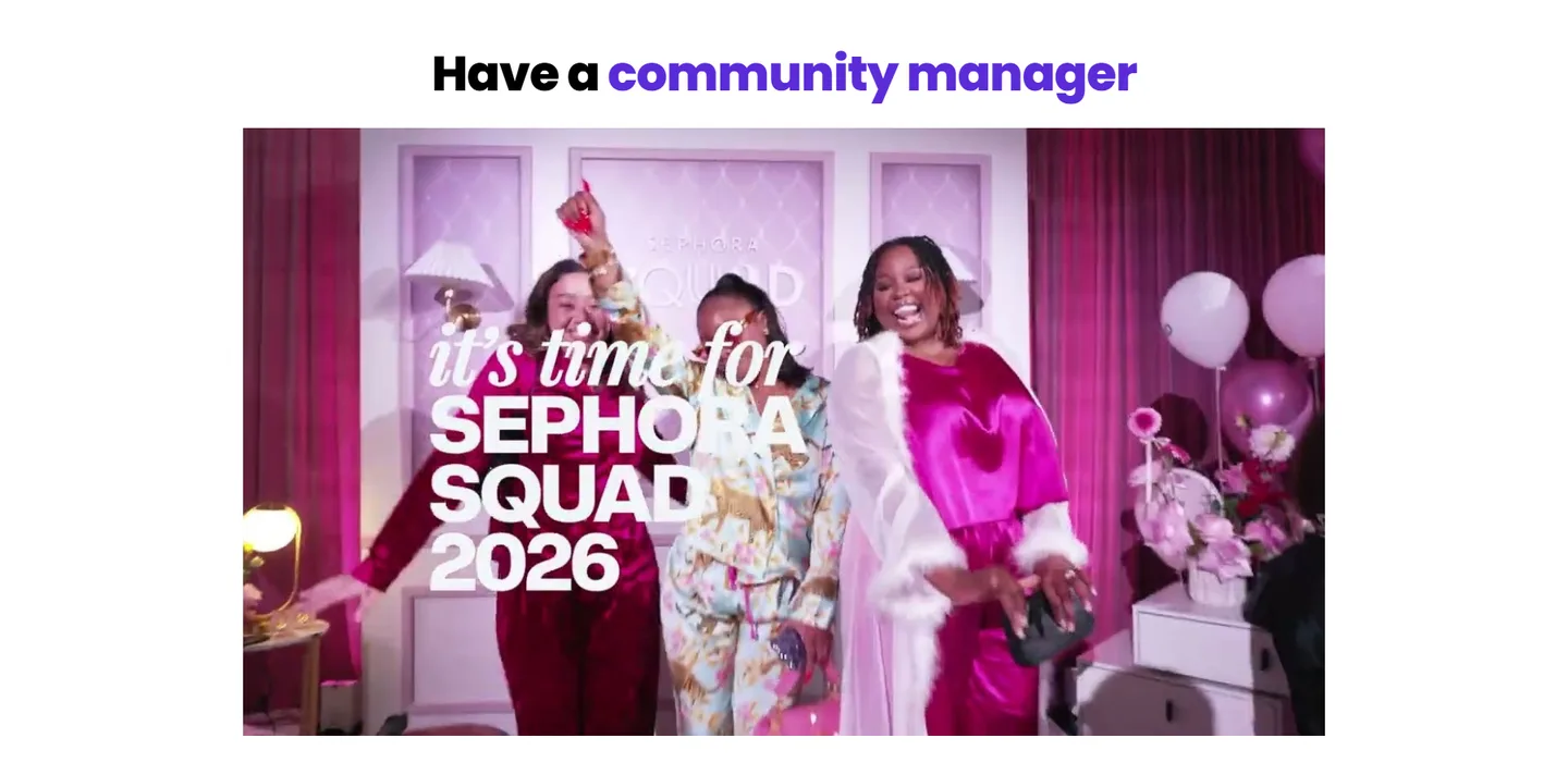 Have a community manager
