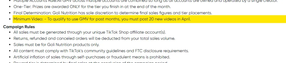 Goli's own reward campaign terms: “to qualify to use GMV for past months, you must post 20 new videos in April”