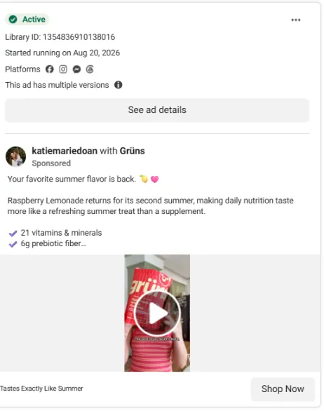 the live ad in the Meta Ad Library: 'katiemariedoan with Grüns', Sponsored, Raspberry Lemonade back for its second summer, 'Shop Now'
